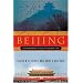 Beijing: From Imperial Capital to Olympic City