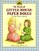 My Book of Little House Paper Dolls: The Big Woods Collection
