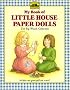 My Book of Little House Paper Dolls: The Big Woods Collection