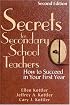 Secrets for Secondary School Teachers: How to Succeed in Your First Year