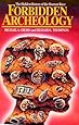 Forbidden Archeology: The Hidden History of the Human Race