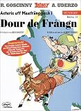Asterix Mundart 54. Dour de Frangn: Asterix uff Meefr�nggisch 1: BD 54