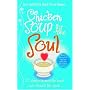 Chicken Soup for the Soul: 101 Stories to Open the Heart and Rekindle the Spirit