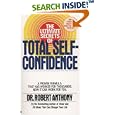 The Ultimate Secrets of Total Self-Confidence