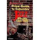 Goldmine's Price Guide to Collectible Jazz Albums 1949-1969 by Neal Umphred