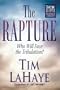 The Rapture: Who Will Face the Tribulation? (Tim LaHaye Prophecy Library)