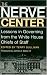 The Nerve Center: Lessons in Governing from the White House Chiefs of Staff (Joseph V. Hughes Jr. and Holly O. Hughes Series on the Presidency and Leadership)