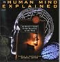 Human Mind Explained: An Owner's Guide to the Mysteries of the Mind (Henry Holt Reference Book)