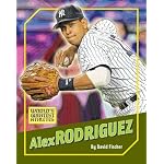 Alex Rodriguez (The World's Greatest Athletes) book cover