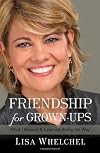 Friendship for grown-ups : what I missed and learned along the way