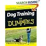 Dog Training For Dummies (For Dummies (Pets))