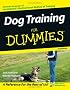 Dog Training For Dummies (For Dummies (Pets))