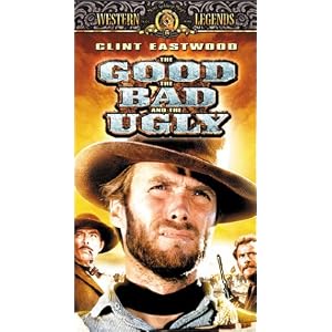 The Good, the Bad and the Ugly [VHS]