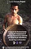 Protocols for Environmental and Health Assessment of Mercury Released by Artisanal and Small-scale Gold Miners