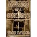 Confessions of a Ghost Hunter