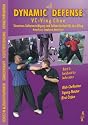 Dynamic Defense - VC-Ving Chun 1: Situations-Selbstverteidigung und Selbstsicherheit f&uuml;r den Alltag. Kampfkunst, Kampfsport, Martial Arts