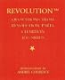The Revolution: Quotations from Revolution Party Chairman R. U. Sirius