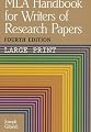 Mla Handbook for Writers of Research Papers (MLA Handbook for Writers of Research Papers (Large Print))