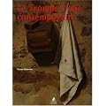 Le Trompe-l'oeil contemporain : Les ma�tres du r�alisme