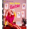 Very Busy Barbie (A Little Golden Book) by Barbara Slate and Winslow Mortimer