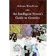 An Intelligent Person's Guide to Genetics by  Adrian Woolfson