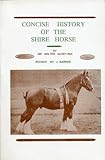 Concise history of the shire horse