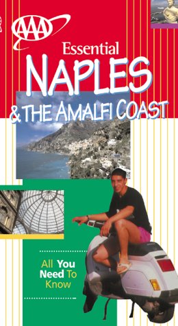 City Travel Guides Discounted  Books : Naples and the Amalfi Coast (AAA Essential Guides)