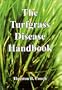 The Turfgrass Disease Handbook