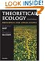 Theoretical Ecology: Principles and Applications
