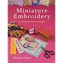 Miniature Embroidery: A Foundation Course