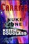 Carrier 11:  Nuke Zone