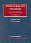 Cases and Materials on Criminal Law and Procedure, Eighth Edition (University Casebook Series)
