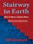 Stairway to Earth: How to Write a Serious Book