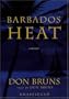 Barbados Heat: Library Edition