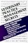 Veterinary Practice Management Secrets
