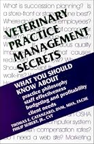Veterinary Practice Management Secrets