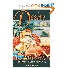 Desire: The Tantric Path to Awakening