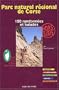 Parc naturel r�gional de Corse : 120 randonn�es et balades