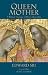 Books : Queen Mother: A Biblical Theology of Mary's Queenship (Letter & Spirit Project)