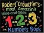 Robert Crowther's Most Amazing Hide-and-Seek 1-2-3 Numbers Book
