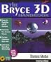 The Bryce 3D Handbook