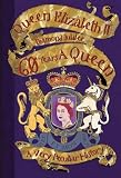 Produkt-Bild: Queen Elizabeth II: Diamond Jubilee  - 60 Years a Queen (Very Peculiar History)