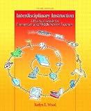 Interdisciplinary Instruction: A Practical Guide for Elementary and Middle School Teachers (3rd Edition)