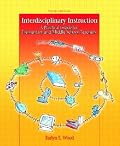 Interdisciplinary Instruction: A Practical Guide for Elementary and Middle School Teachers (3rd Edition)