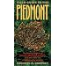 Field Guide to the Piedmont: The Natural Habitats of America�s Most Lived-in Region, From New York City to Montgomery, Alabama (Chapel Hill Books)