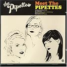 Meet the Pipettes