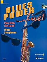 BLUES POWER LIVE] TENOR SAX PLAY WITH THE BAND BOOK AND CD