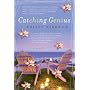 Catching Genius