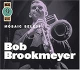 Mosaic Select: Bob Brookmeyer