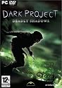 Dark Project: Deadly Shadows (vf)